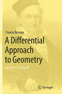 Kartonierter Einband A Differential Approach to Geometry von Francis Borceux