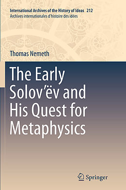 Couverture cartonnée The Early Solov ëv and His Quest for Metaphysics de Thomas Nemeth