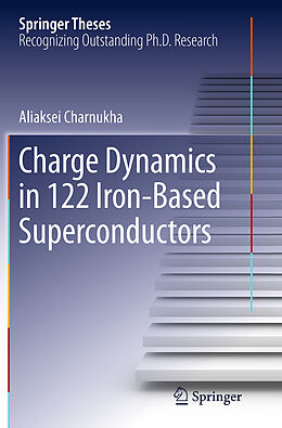 Couverture cartonnée Charge Dynamics in 122 Iron-Based Superconductors de Aliaksei Charnukha