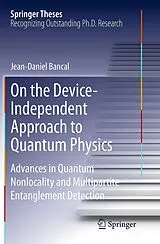Kartonierter Einband On the Device-Independent Approach to Quantum Physics von Jean-Daniel Bancal