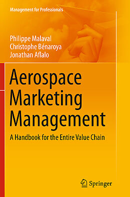 Kartonierter Einband Aerospace Marketing Management von Philippe Malaval, Jonathan Aflalo, Christophe Bénaroya