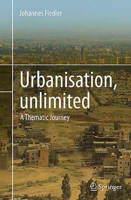 Couverture cartonnée Urbanisation, unlimited de Johannes Fiedler