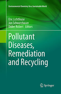 Couverture cartonnée Pollutant Diseases, Remediation and Recycling de 