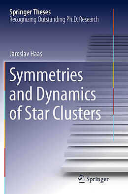 Kartonierter Einband Symmetries and Dynamics of Star Clusters von Jaroslav Haas