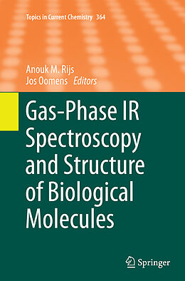 Kartonierter Einband Gas-Phase IR Spectroscopy and Structure of Biological Molecules von 