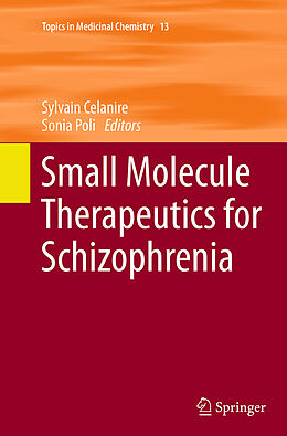Kartonierter Einband Small Molecule Therapeutics for Schizophrenia von 
