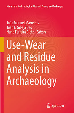 Couverture cartonnée Use-Wear and Residue Analysis in Archaeology de 