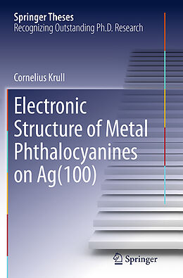 Kartonierter Einband Electronic Structure of Metal Phthalocyanines on Ag(100) von Cornelius Krull