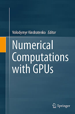 Kartonierter Einband Numerical Computations with GPUs von 