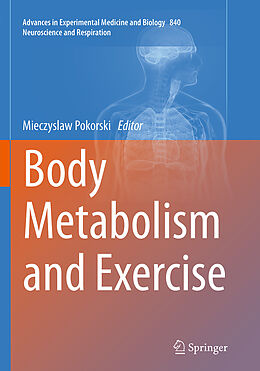 Kartonierter Einband Body Metabolism and Exercise von 