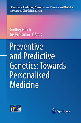 Couverture cartonnée Preventive and Predictive Genetics: Towards Personalised Medicine de 