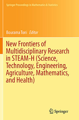 Couverture cartonnée New Frontiers of Multidisciplinary Research in STEAM-H (Science, Technology, Engineering, Agriculture, Mathematics, and Health) de 