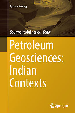 Kartonierter Einband Petroleum Geosciences: Indian Contexts von 