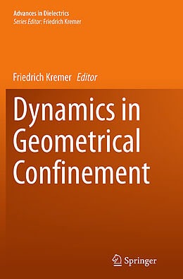 Couverture cartonnée Dynamics in Geometrical Confinement de 