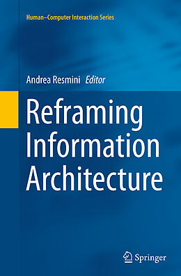 Couverture cartonnée Reframing Information Architecture de 