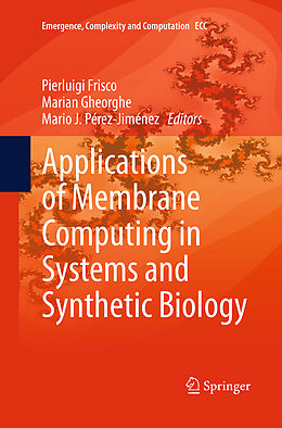 Couverture cartonnée Applications of Membrane Computing in Systems and Synthetic Biology de 