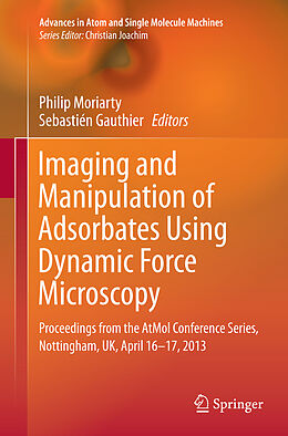 Couverture cartonnée Imaging and Manipulation of Adsorbates Using Dynamic Force Microscopy de 