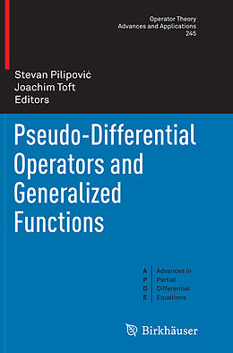 Kartonierter Einband Pseudo-Differential Operators and Generalized Functions von 