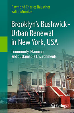 Couverture cartonnée Brooklyn s Bushwick - Urban Renewal in New York, USA de Salim Momtaz, Raymond Charles Rauscher