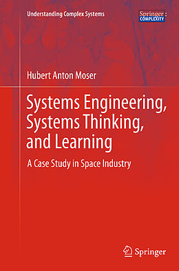 Couverture cartonnée Systems Engineering, Systems Thinking, and Learning de Hubert Anton Moser