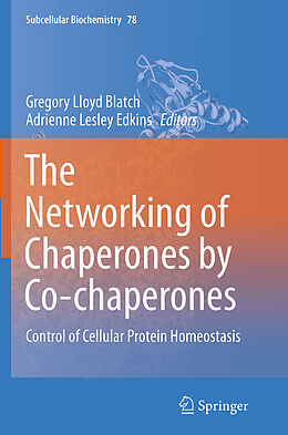 Kartonierter Einband The Networking of Chaperones by Co-chaperones von 