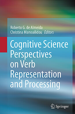 Couverture cartonnée Cognitive Science Perspectives on Verb Representation and Processing de 