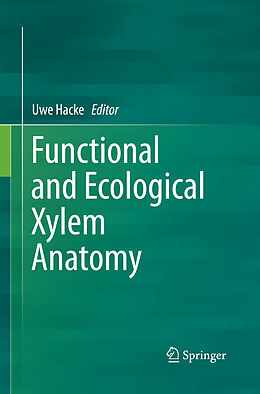 Kartonierter Einband Functional and Ecological Xylem Anatomy von 
