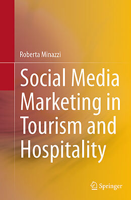 Couverture cartonnée Social Media Marketing in Tourism and Hospitality de Roberta Minazzi