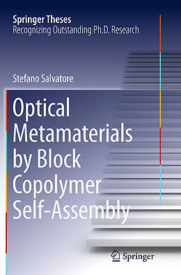 Kartonierter Einband Optical Metamaterials by Block Copolymer Self-Assembly von Stefano Salvatore
