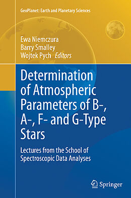 Kartonierter Einband Determination of Atmospheric Parameters of B-, A-, F- and G-Type Stars von 