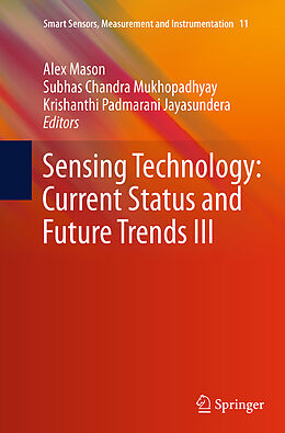 Couverture cartonnée Sensing Technology: Current Status and Future Trends III de 