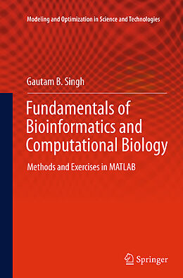 Couverture cartonnée Fundamentals of Bioinformatics and Computational Biology de Gautam B. Singh