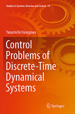 Kartonierter Einband Control Problems of Discrete-Time Dynamical Systems von Yasumichi Hasegawa