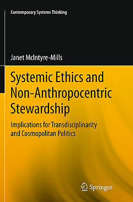 Couverture cartonnée Systemic Ethics and Non-Anthropocentric Stewardship de Janet McIntyre-Mills