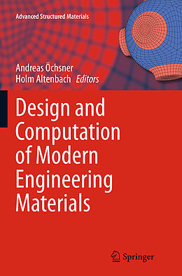 Kartonierter Einband Design and Computation of Modern Engineering Materials von 