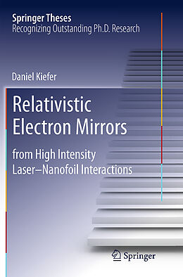 Couverture cartonnée Relativistic Electron Mirrors de Daniel Kiefer