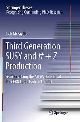 Kartonierter Einband Third generation SUSY and t¯t +Z production von Josh McFayden