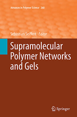 Kartonierter Einband Supramolecular Polymer Networks and Gels von 