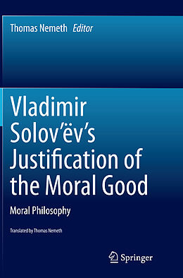 Couverture cartonnée Vladimir Solov ëv's Justification of the Moral Good de 