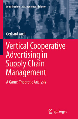Kartonierter Einband Vertical Cooperative Advertising in Supply Chain Management von Gerhard Aust