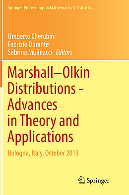 Couverture cartonnée Marshall Olkin Distributions - Advances in Theory and Applications de 
