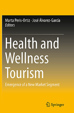 Couverture cartonnée Health and Wellness Tourism de 