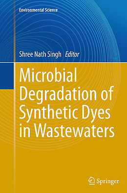 Couverture cartonnée Microbial Degradation of Synthetic Dyes in Wastewaters de 