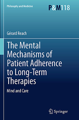 Couverture cartonnée The Mental Mechanisms of Patient Adherence to Long-Term Therapies de Gérard Reach