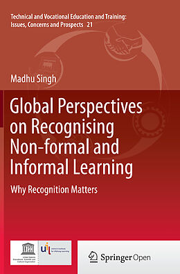 Couverture cartonnée Global Perspectives on Recognising Non-formal and Informal Learning de Madhu Singh