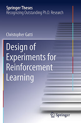 Kartonierter Einband Design of Experiments for Reinforcement Learning von Christopher Gatti