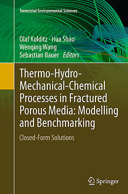 Kartonierter Einband Thermo-Hydro-Mechanical-Chemical Processes in Fractured Porous Media: Modelling and Benchmarking von 