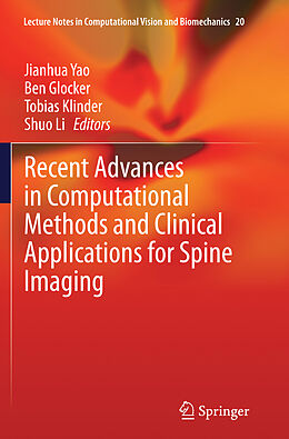 Couverture cartonnée Recent Advances in Computational Methods and Clinical Applications for Spine Imaging de 