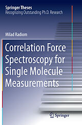 Couverture cartonnée Correlation Force Spectroscopy for Single Molecule Measurements de Milad Radiom