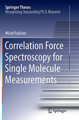 Couverture cartonnée Correlation Force Spectroscopy for Single Molecule Measurements de Milad Radiom